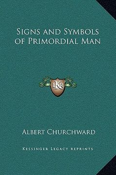 portada signs and symbols of primordial man (en Inglés)
