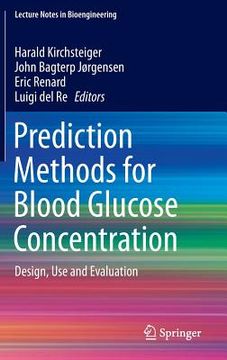portada Prediction Methods for Blood Glucose Concentration: Design, Use and Evaluation (en Inglés)