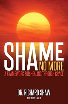 portada Shame no More: A Framework for Healing Through Grace 