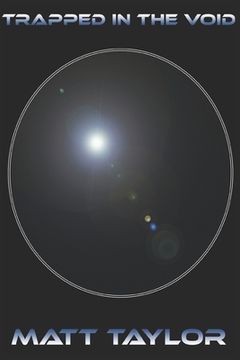 Trapped In The Void (en Inglés)