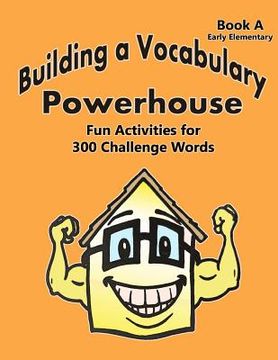 portada Building a Vocabulary Powerhouse - Early Elementary (en Inglés)