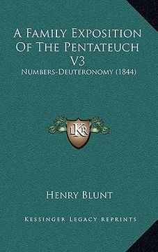 portada a family exposition of the pentateuch v3: numbers-deuteronomy (1844) (in English)