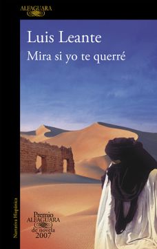 portada Mira si yo te Querré (Premio Alfaguara de Novela 2007) (Hispanica)