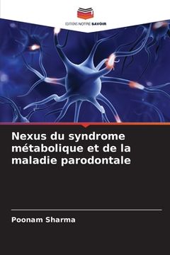 portada Nexus du syndrome métabolique et de la maladie parodontale (en Francés)