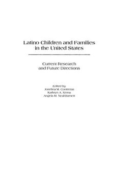 portada latino children and families in the united states: current research and future directions (en Inglés)