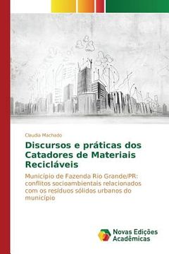 portada Discursos e práticas dos Catadores de Materiais Recicláveis (en Portugués)