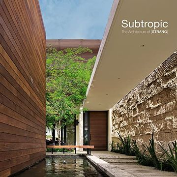 portada Subtropic: The Architecture of [Strang]