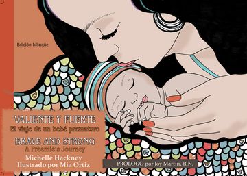 portada Valiente Y Fuerte / Brave and Strong: El Viaje de Un Bebe Prematuro / A Preemie's Journey (in English)