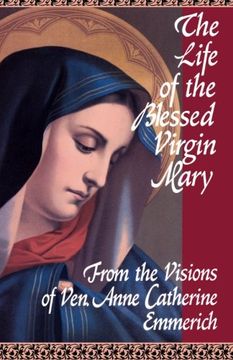 portada The Life of the Blessed Virgin Mary (in English)