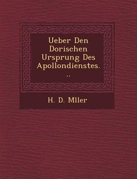 portada Ueber Den Dorischen Ursprung Des Apollondienstes... (en Alemán)