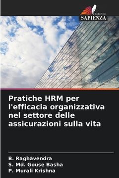 portada Pratiche HRM per l'efficacia organizzativa nel settore delle assicurazioni sulla vita (en Italiano)