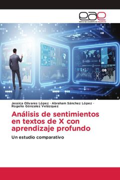 portada Análisis de Sentimientos en Textos de x con Aprendizaje Profundo (in Spanish)