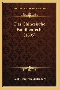 portada Das Chinesische Familienrecht (1895) (en Alemán)
