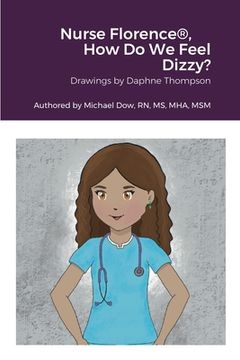portada Nurse Florence(R), How Do We Feel Dizzy? (in English)