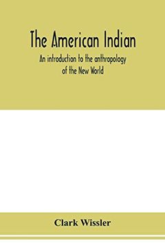 portada The American Indian; An Introduction to the Anthropology of the new World (en Inglés)