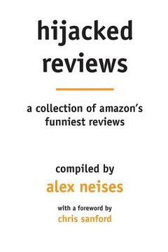 portada Hijacked Reviews: A collection of Amazon's funniest reviews (in English)