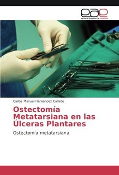 portada Ostectomía Metatarsiana en las Úlceras Plantares: Ostectomía metatarsiana