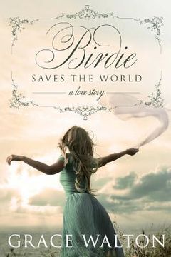 portada Birdie Saves The World (in English)