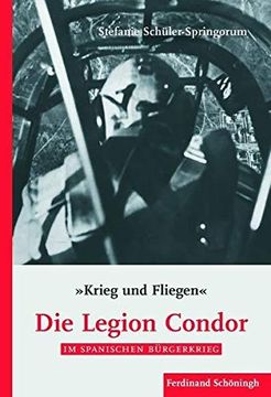 portada Krieg und Fliegen. Die Legion Condor im Spanischen Bürgerkrieg 