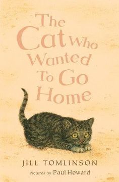 portada The Cat Who Wanted to Go Home (Jill Tomlinson's Favourite Animal Tales)