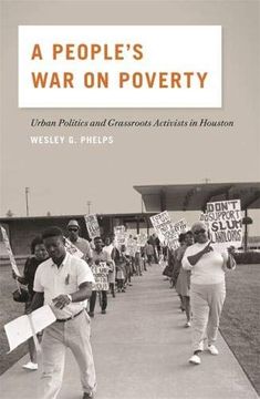 portada A People's war on Poverty: Urban Politics and Grassroots Activists in Houston (en Inglés)