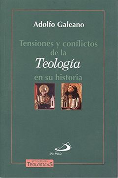 portada Tensiones y Conflictos de la Teología en su Historia (in Spanish)