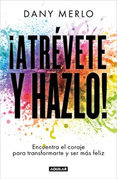portada Atrévete y hazlo (in Spanish)
