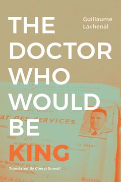 portada The Doctor who Would be King (Theory in Forms) (en Inglés)