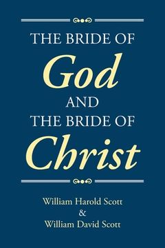 portada The Bride of God and the Bride of Christ (en Inglés)