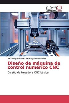 portada Diseño de Máquina de Control Numérico cnc (in Spanish)