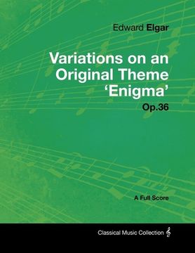 portada edward elgar - variations on an original theme 'enigma' op.36 - a full score (in English)