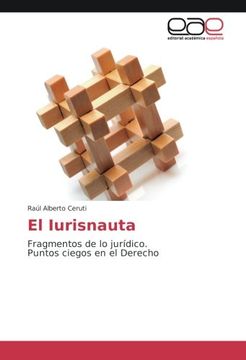 portada El Iurisnauta: Fragmentos de lo jurídico. Puntos ciegos en el Derecho