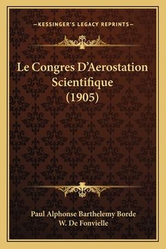 portada Le Congres D'Aerostation Scientifique (1905) (en Francés)