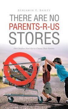 portada there are no parents-r-us stores