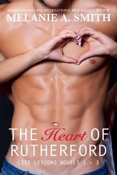portada The Heart of Rutherford: Life Lessons Novels 1 - 3