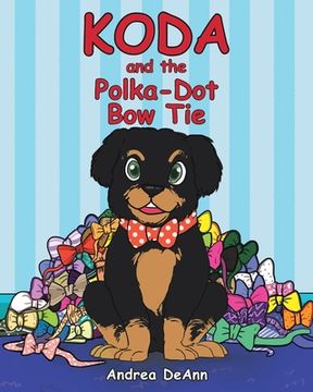 portada Koda and the Polka-Dot Bow Tie