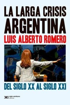 portada La Larga Crisis Argentina (in Spanish)
