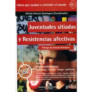 portada Juventudes Sitiadas y Resistencias Afectivas. Tomo ii, Problematizaciones (Embarazo/Trabajo/Drogas/Políticas)