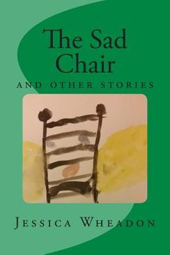 portada The Sad Chair: and other stories (in English)