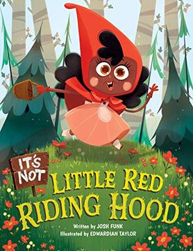 portada It's not Little red Riding Hood: 3 (It’S not a Fairy Tale) (in English)