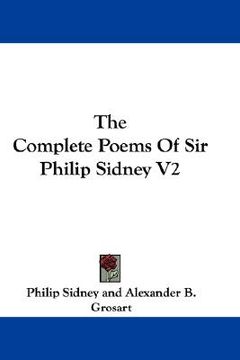 portada the complete poems of sir philip sidney v2 (en Inglés)