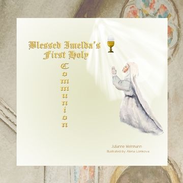 portada Blessed Imelda's First Holy Communion (en Inglés)