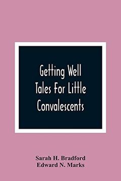 portada Getting Well: Tales for Little Convalescents (en Inglés)