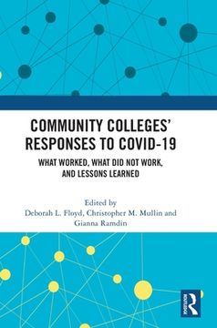 portada Community Colleges’ Responses to Covid-19: What Worked, What did not Work, and Lessons Learned (in English)