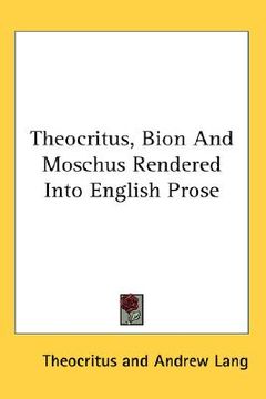 portada theocritus, bion and moschus rendered into english prose (en Inglés)