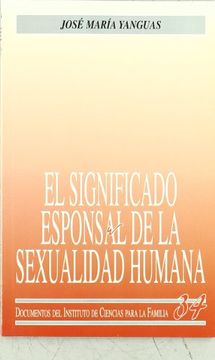 portada El Significado Esponsal de la Sexualidad Humana