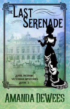 portada The Last Serenade: Volume 2 (Sybil Ingram Victorian Mysteries)