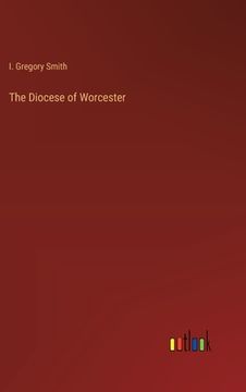 portada The Diocese of Worcester (en Inglés)