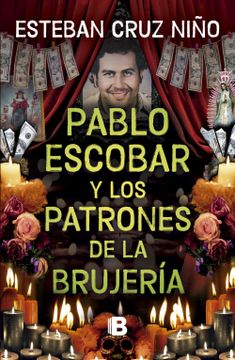 portada Pablo Escobar y los patrones de la brujería