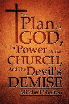 portada the plan of god, the power of the church, and the devil's demise